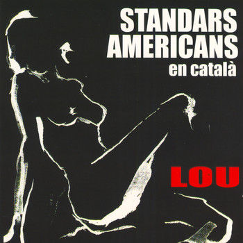 Lou - Standars Americans en Català