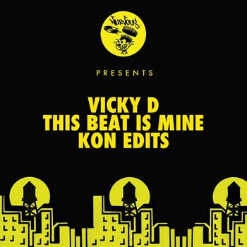 Vicky D - This Beat Is Mine - Kon Edits