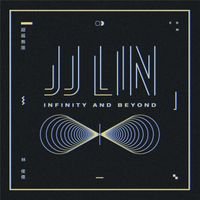 JJ Lin - Infinity And Beyond