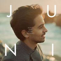 Juni - Don't Keep Your Distance