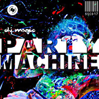 DJ Magic - Party Machine