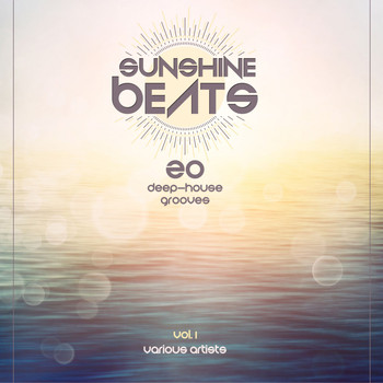 Various Artists - Sunshine Beats (20 Deep-House Grooves), Vol. 1