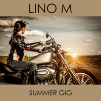 Lino M - Summer Gig