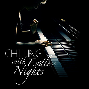 Various Artists - Chilling with Endless Nights
