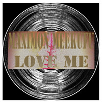 Maximon Meekufu - Love Me (Club Version)