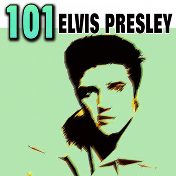 Elvis Presley - 101 Elvis Presley