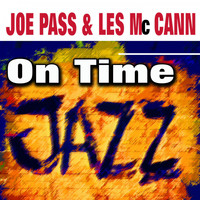 Joe Pass & Les McCann - On Time