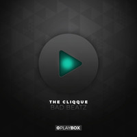 The Cliqque - Bad Beatz