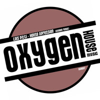 Luis Pitti - House Xpression (Oxygen Remix)