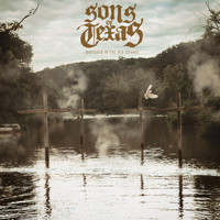 Sons Of Texas - Baptized In The Rio Grande (Explicit)