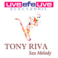 Tony Riva - Sax Melody