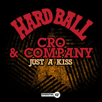 Cro & Company - Just a Kiss