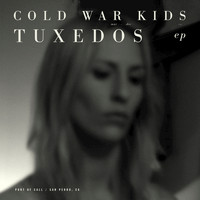 Cold War Kids - Tuxedos - EP