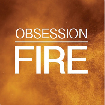 Obsession - Fire