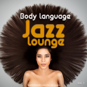 Various Artists - Body Language Jazz Lounge, Vol.1 (Sexy Smooth Collection for Lovers)
