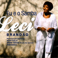Leci Brandão - Eu e o Samba