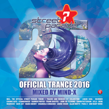 Mind-X - Street Parade 2016 Official Trance (Mixed by Mind-X)