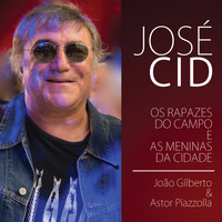 José Cid - Os Rapazes do Campo e as Meninas da Cidade