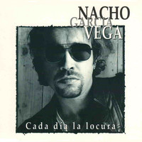Nacho García Vega - Cada Día la Locura