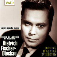 Dietrich Fischer-Dieskau - Milestones of the Singer of the Century - Dietrich Fischer-Dieskau, Vol. 9
