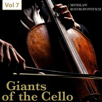 Mstislaw Rostropowitsch - Giants of the Cello, Vol. 7