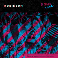 Robinson - El Jardín (R3m1x)