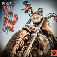 The Hondells - The Hondells: The Wild One, Vol. 1