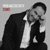 Piero Mazzocchetti - Istanti