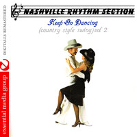 Nashville Rhythm Section - Keep on Dancing (Country Style Swing) Vol. 2 [Digitally Remastered]