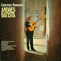 Andres Batista - Contrastes Flamencos