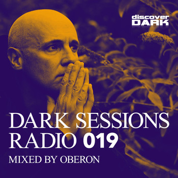 Various Artists - Dark Sessions Radio 019 (Mixed by Oberon)