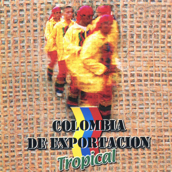 Varios - Colombia de Exportación Tropical, Vol. 3