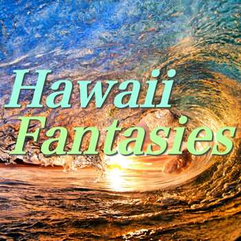 Various Artists - Hawaii Fantasies