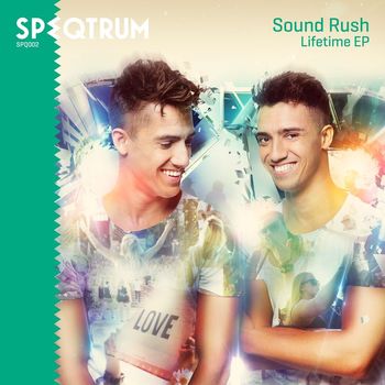 Sound Rush - Lifetime EP