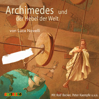 Luca Novelli - Archimedes und der Hebel der Welt