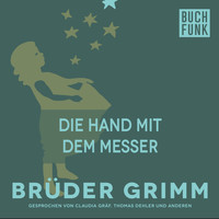 Brüder Grimm - Die Hand mit dem Messer