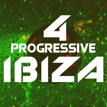 Various Artists - Progressive Ibiza, Vol. 4