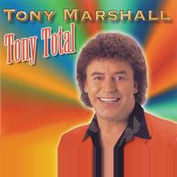Tony Marshall - Tony Total