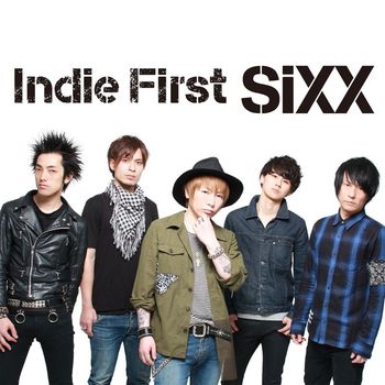 Sixx - Indie First
