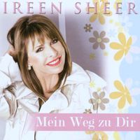 Ireen Sheer - Mein Weg Zu Dir