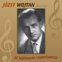 Jozef Wojtan - W Lubianym Repertuarze