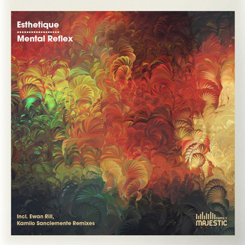 Esthetique - Mental Reflex