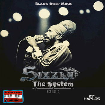 Sizzla - The System - Single (Acoustic)