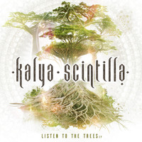 Kalya Scintilla - Listen to the Trees