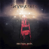 Snakebite - My Final Hour - Single