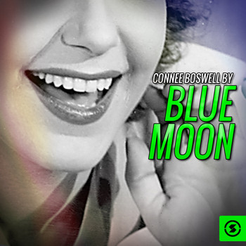 Connee Boswell - Connee Boswell by Blue Moon