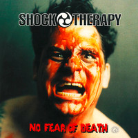 Shock Therapy - No Fear of Death (Explicit)