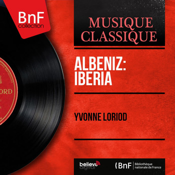 Yvonne Loriod - Albéniz: Iberia (Mono Version)