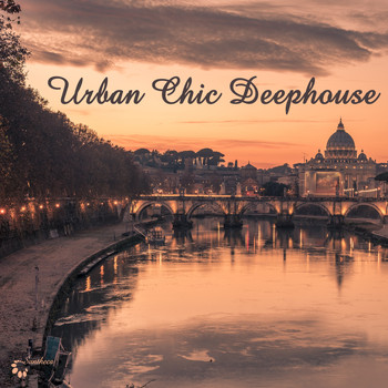Various Artists - Urban Chic Deephouse