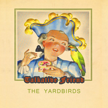 The Yardbirds - Talkative Friend